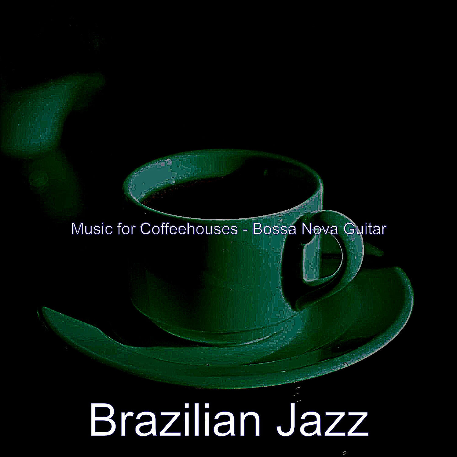 Релиз Music for Coffeehouses - Bossa Nova Guitar