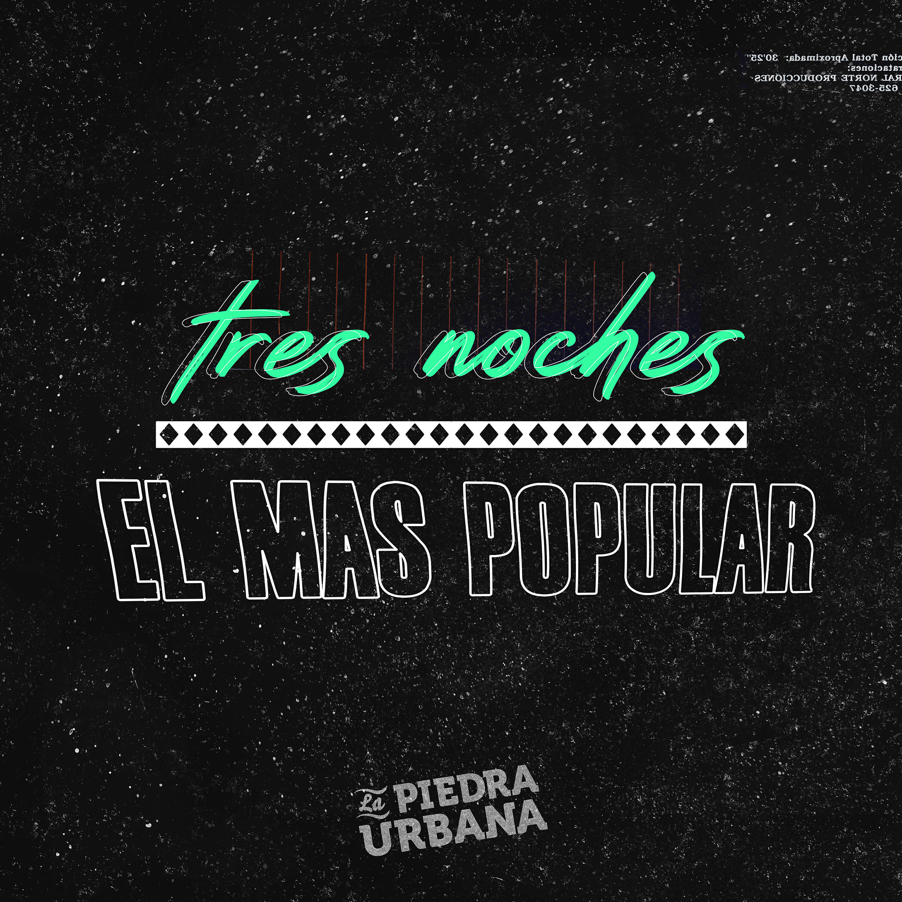 Релиз Tres Noches / El Mas Popular