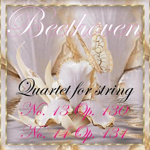 Релиз Beethoven: String Quartet No. 13, Op. 130 & No. 14, Op. 131
