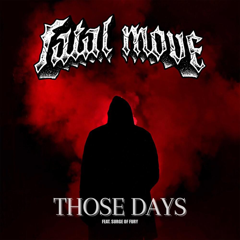 Релиз Those Days