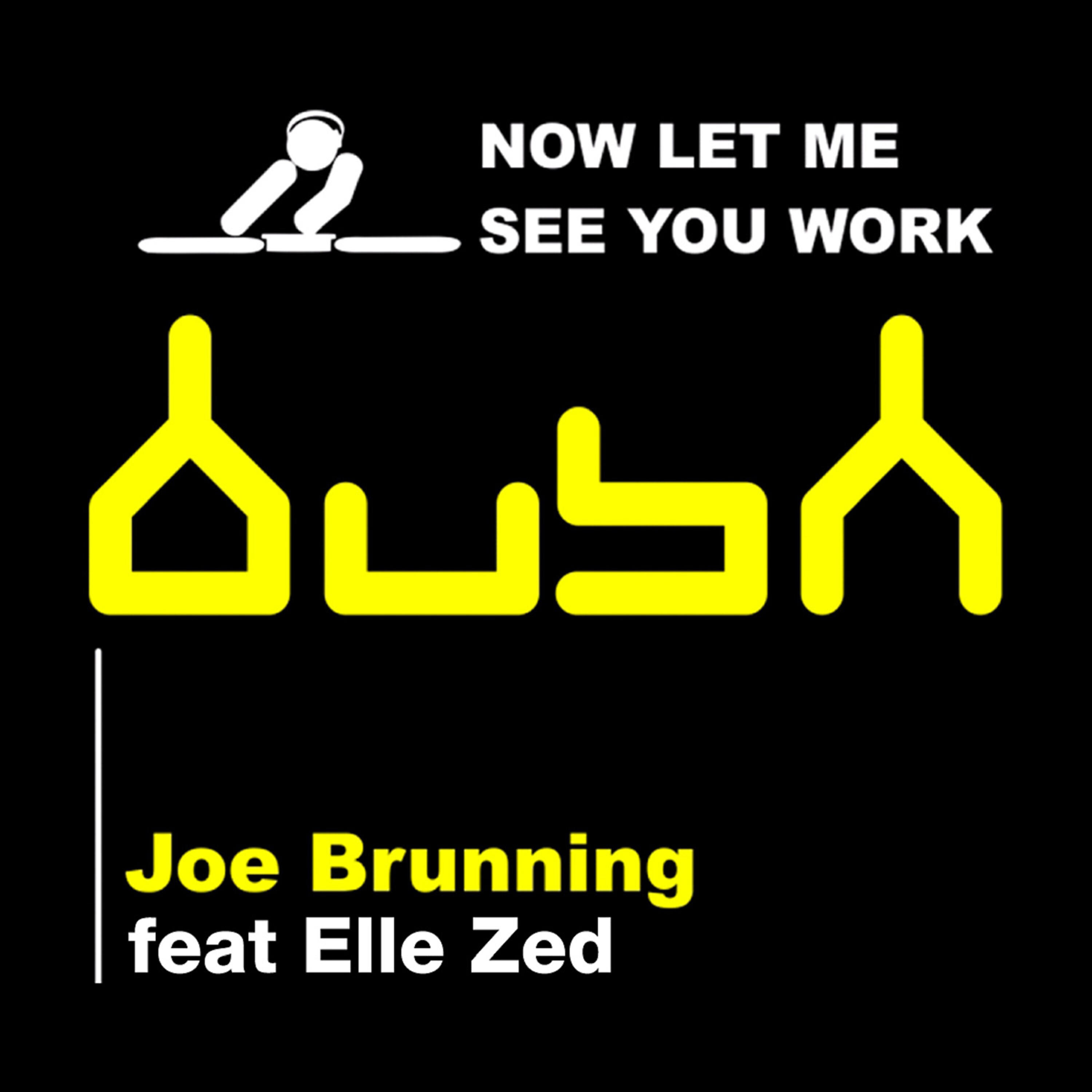 Релиз Now Let Me See You Work