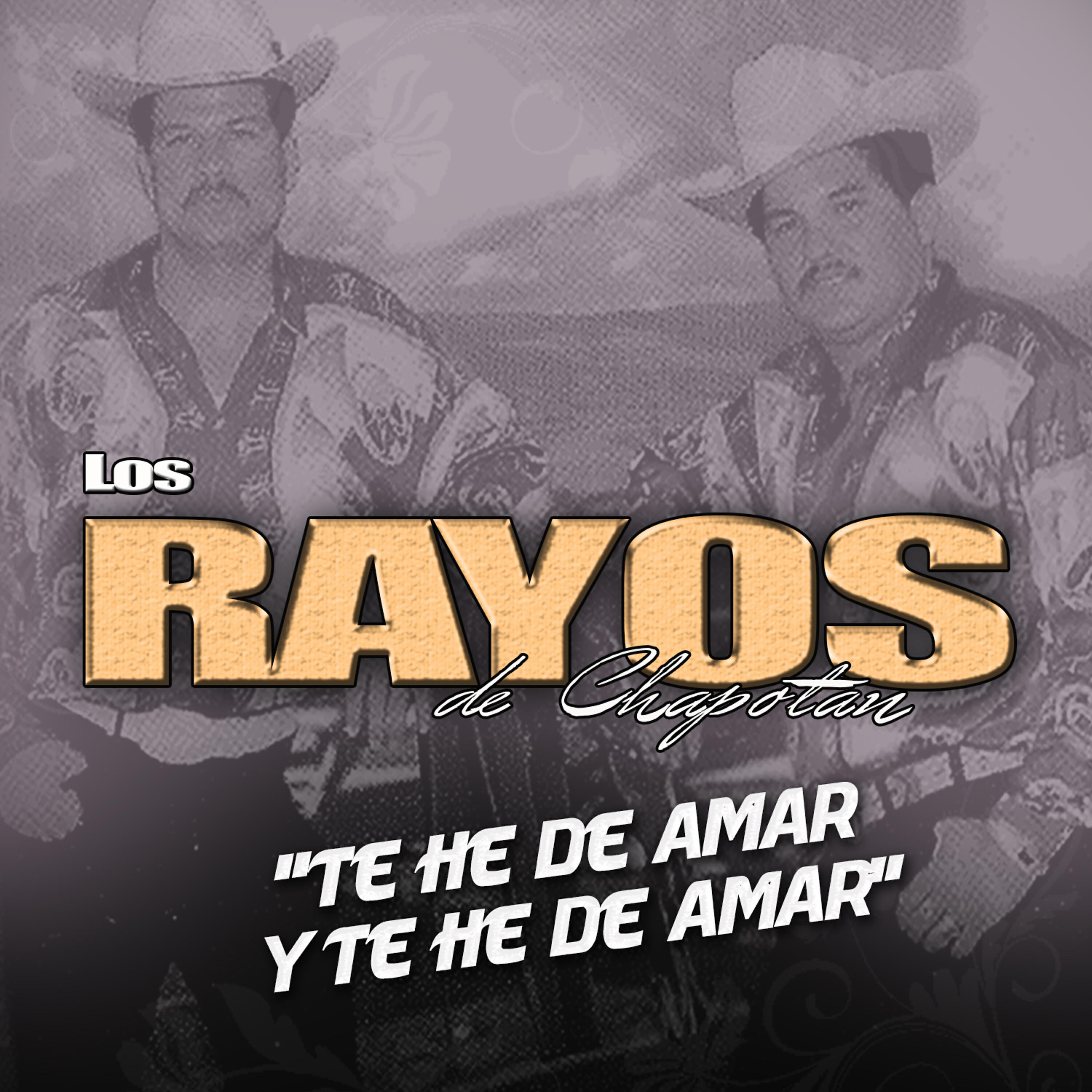 Релиз Te He de Amar y Te He de Amar