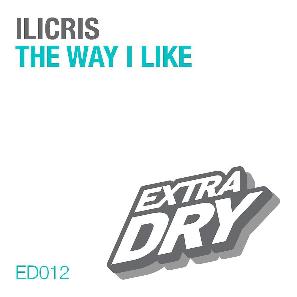Релиз The Way I Like