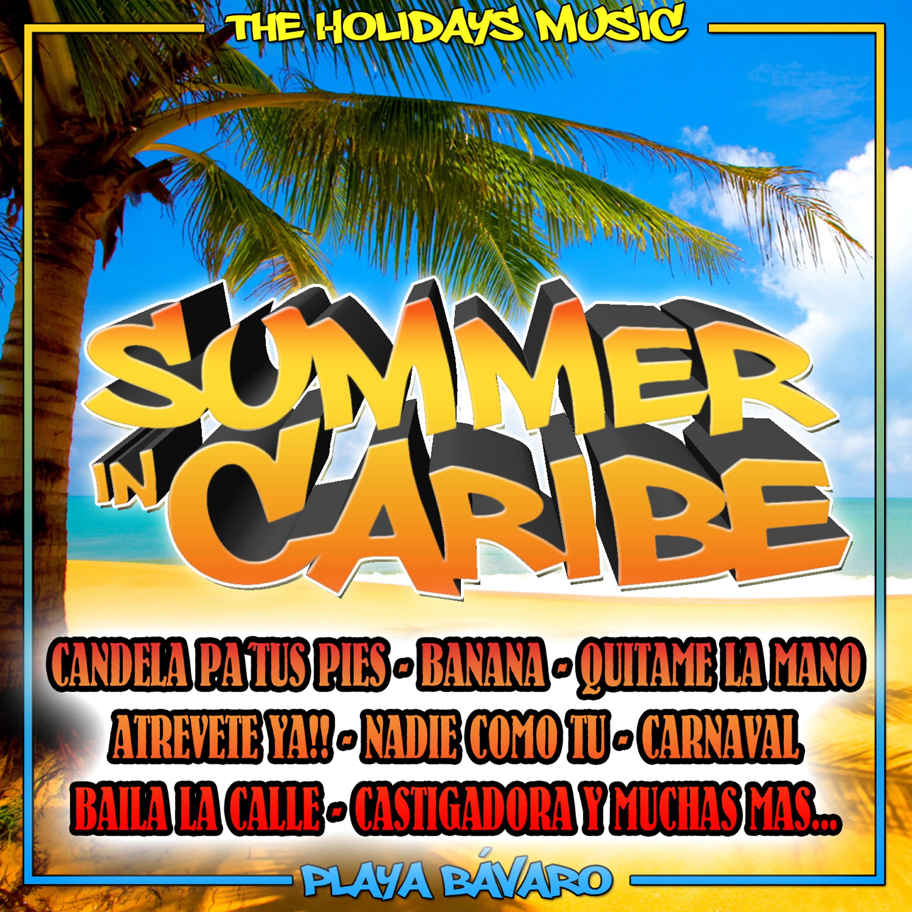 Релиз Playa Bavaro. The Holidays Music. Summer in Caribe