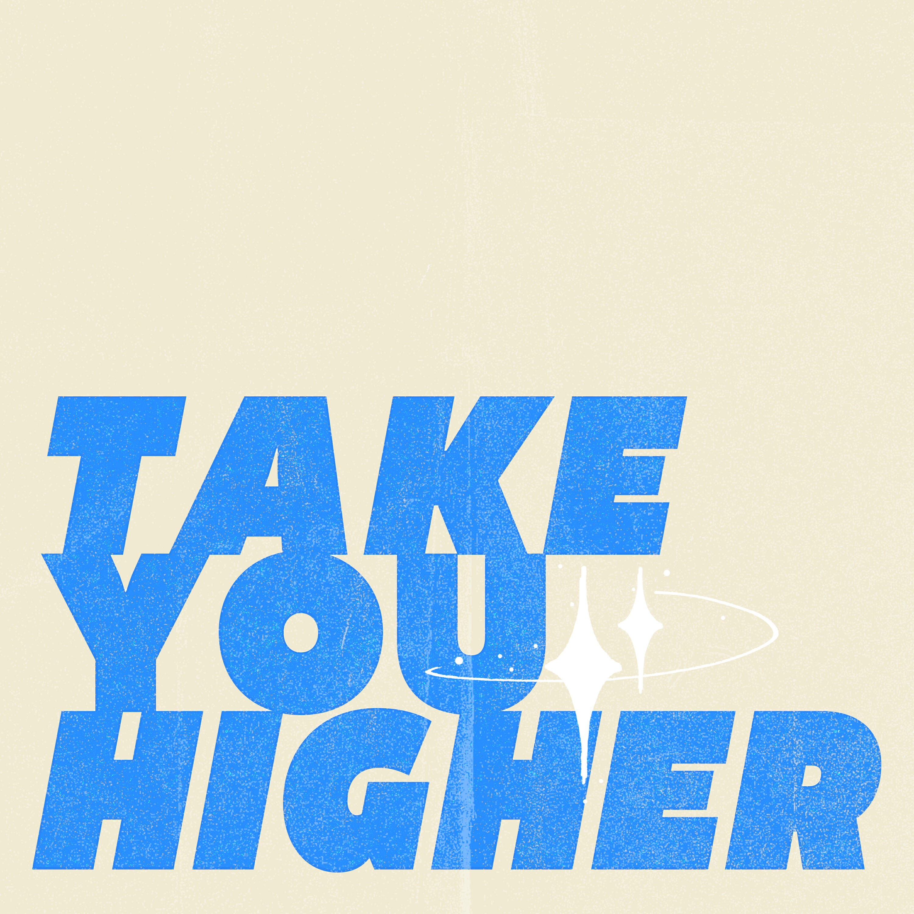 Релиз Take You Higher