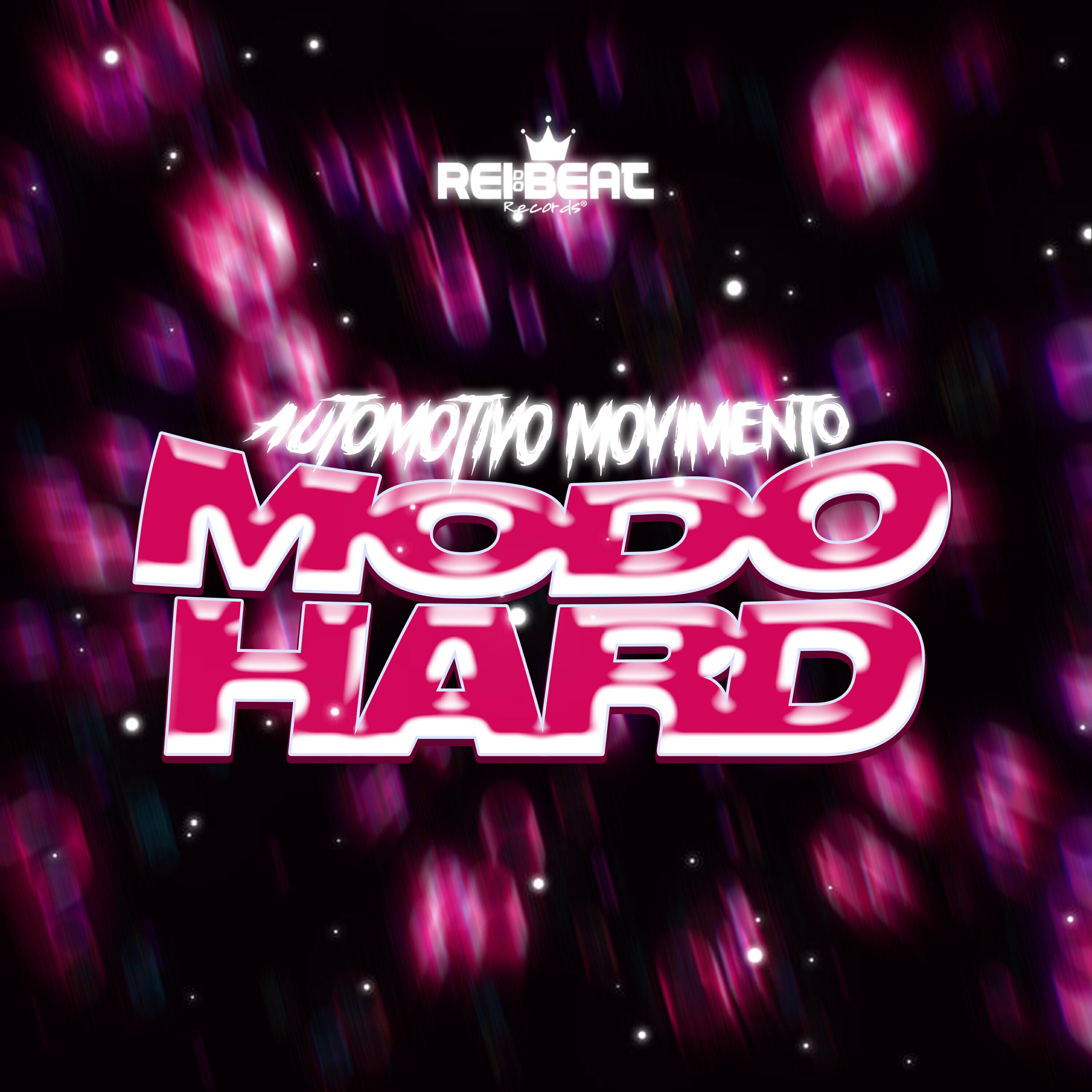 Релиз Automotivo Movimento Modo Hard
