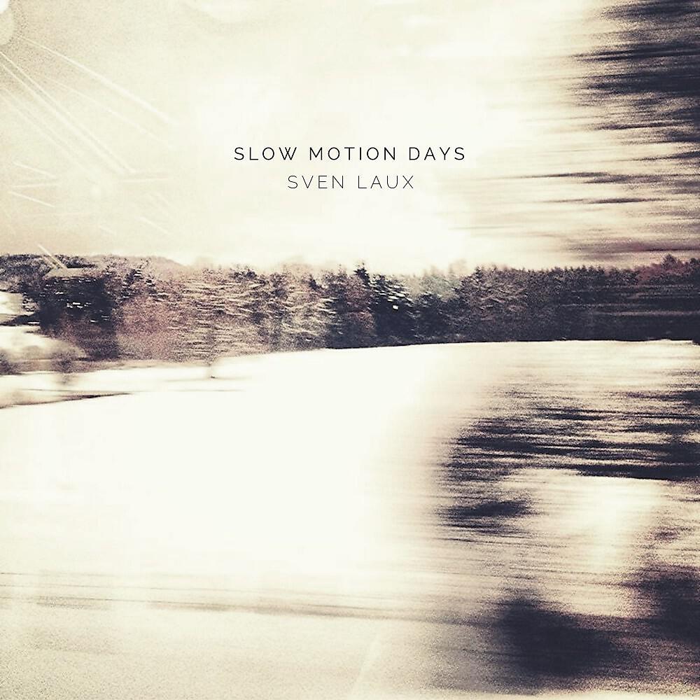 Релиз Slow Motion Days