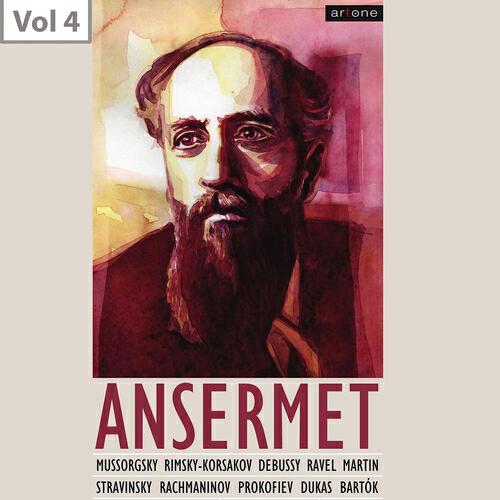 Релиз Ernest Alexandre Ansermet, Vol. 4