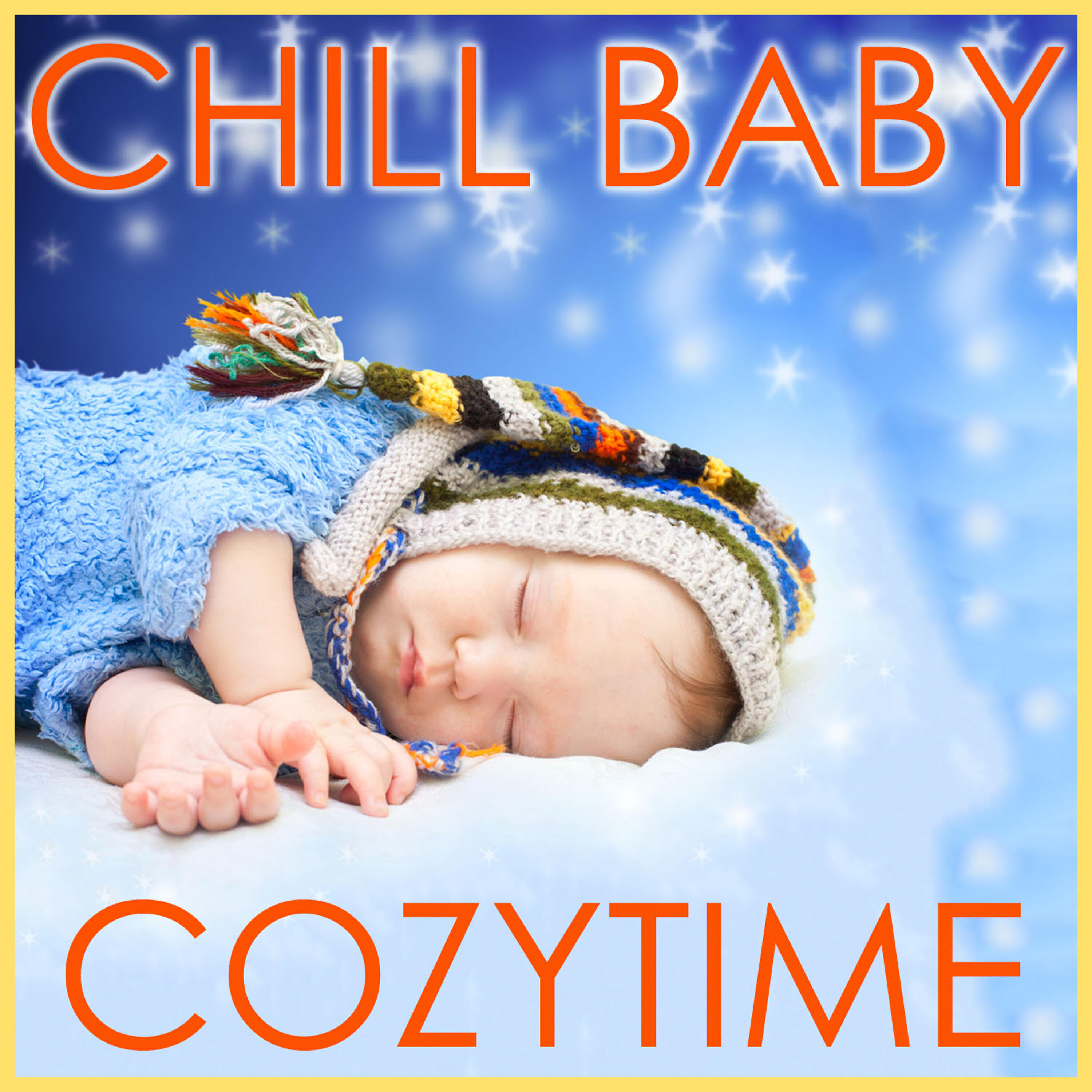 Релиз Chill Baby Cozytime: Lullabies for Baby's Winter Night