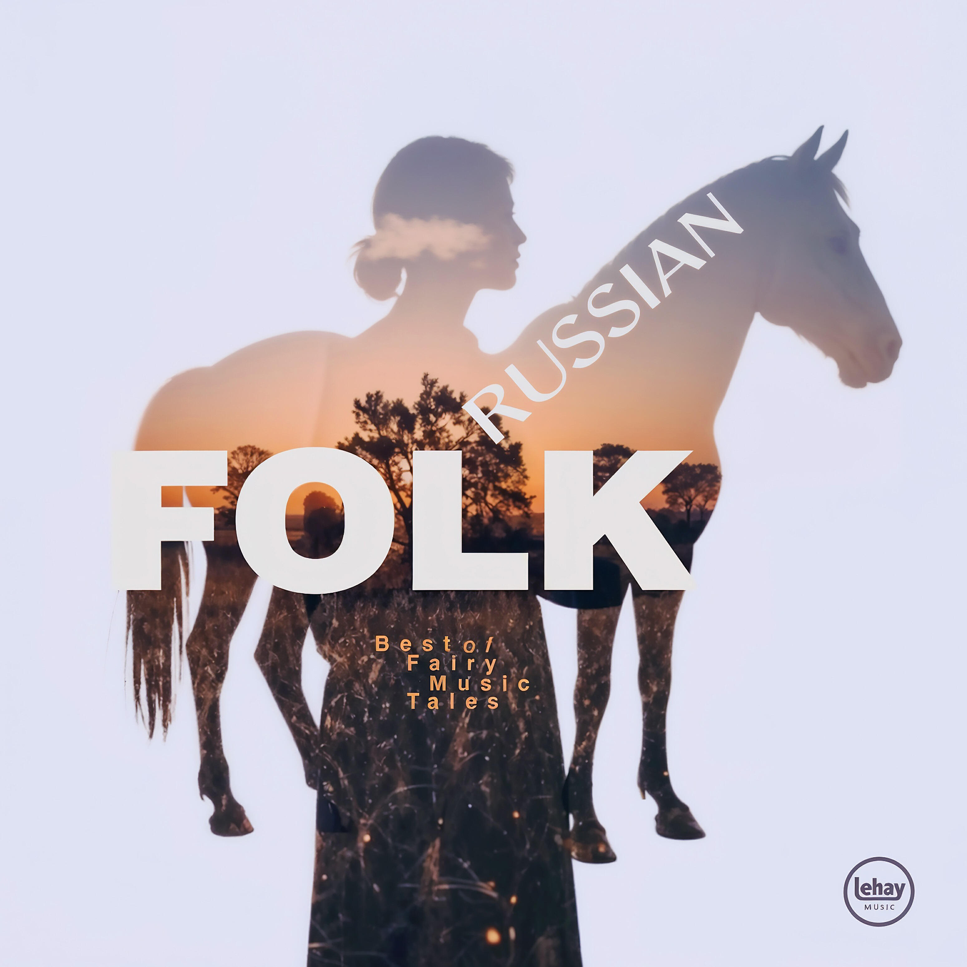Релиз Russian Folk - Best of Fairy Music Tales