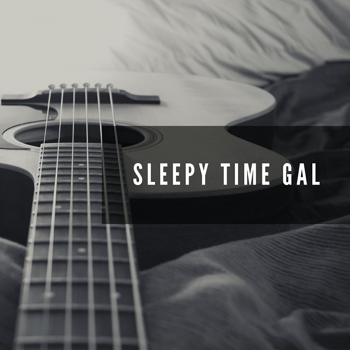 Релиз Sleepy Time Gal