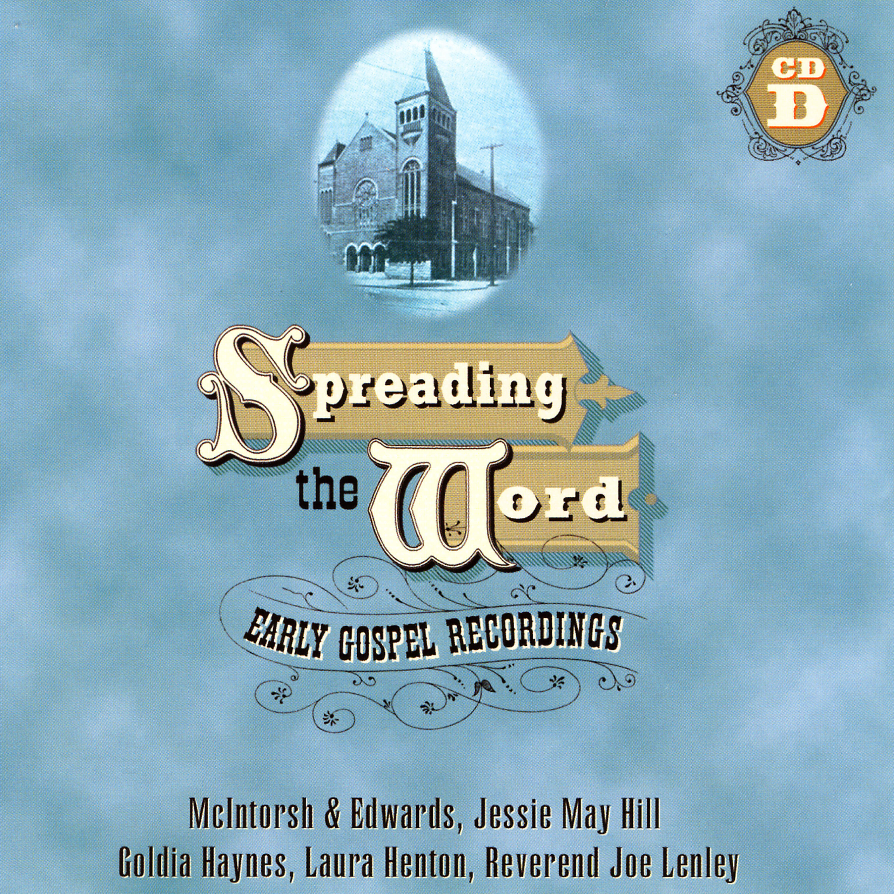 Релиз Spreading The Word:  Early Gospel Recordings (D)