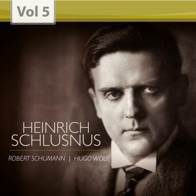 Релиз Heinrich Schlusnus, Vol. 5 (1927-1948)