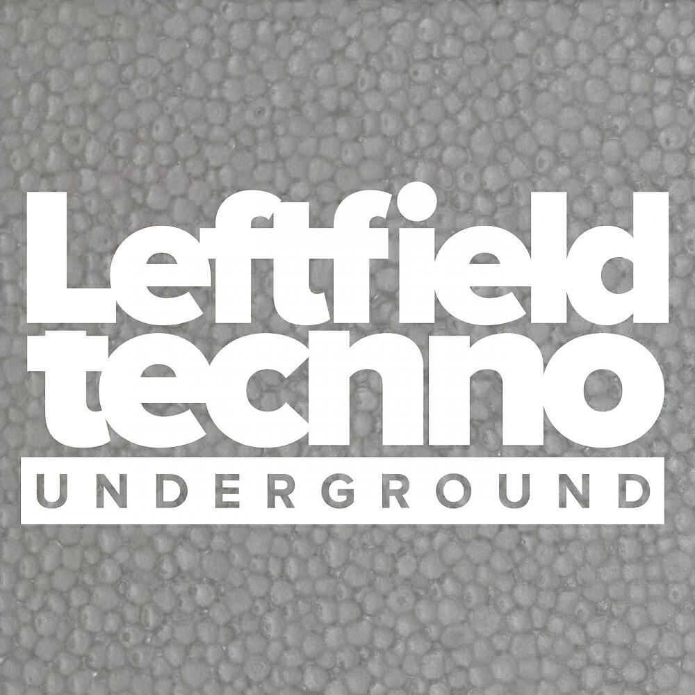 Релиз Leftfield Techno Underground