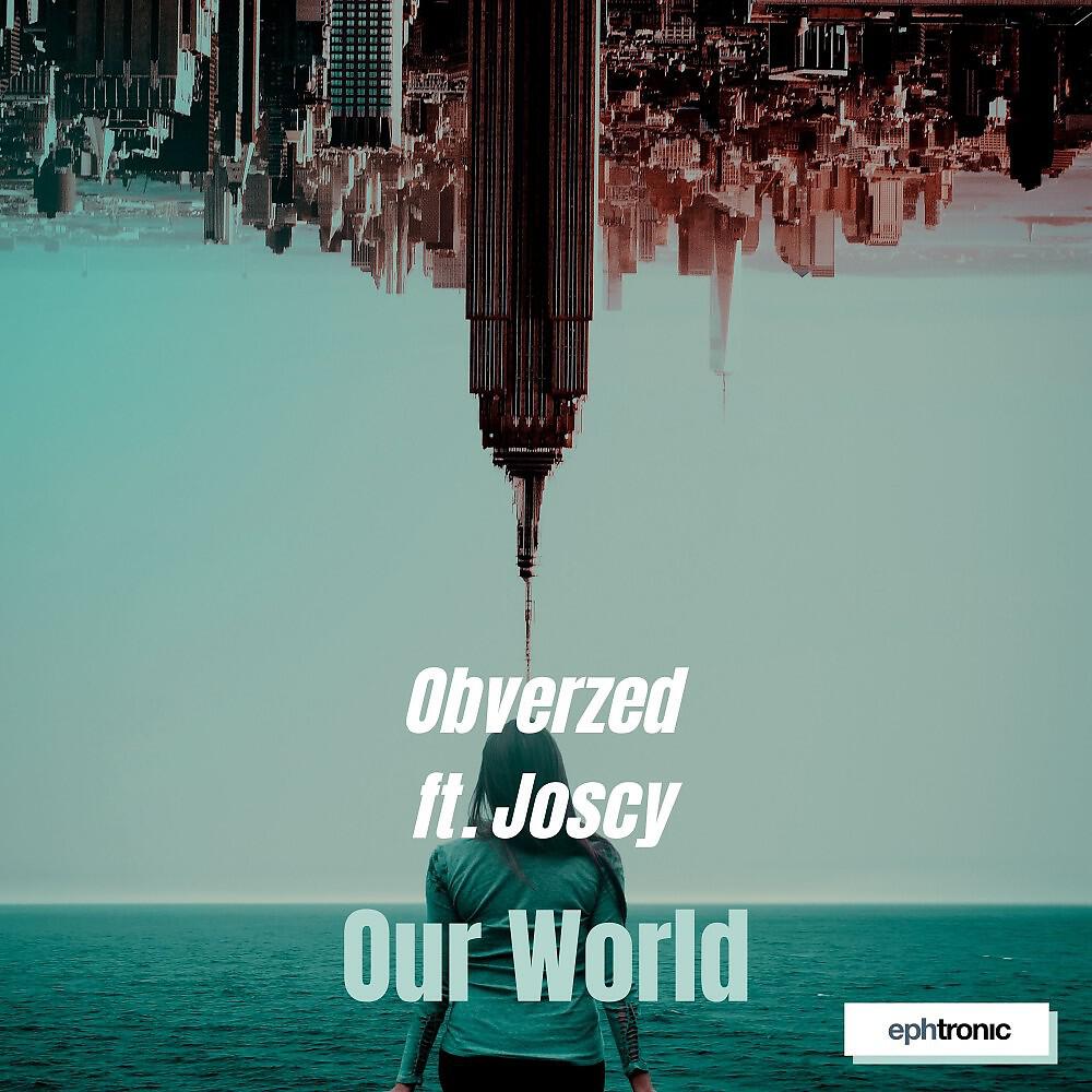 Релиз Our World