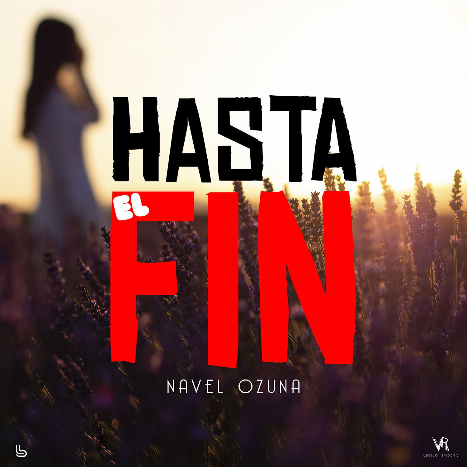 Релиз Hasta El Fin