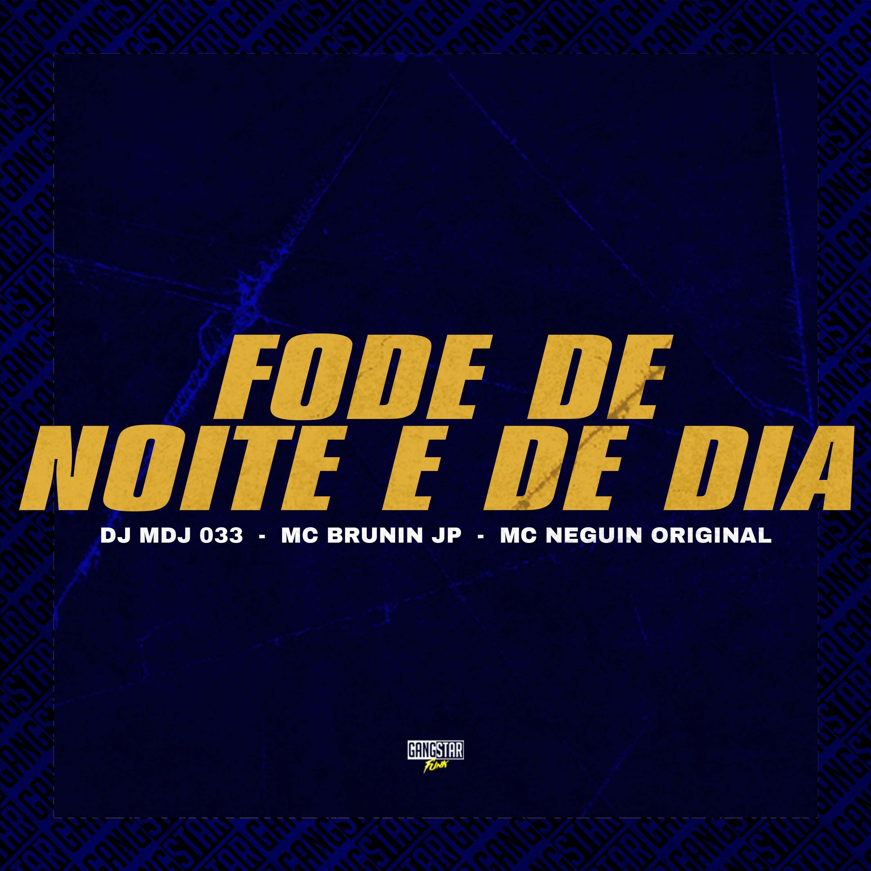 Релиз Fode de Noite e de Dia