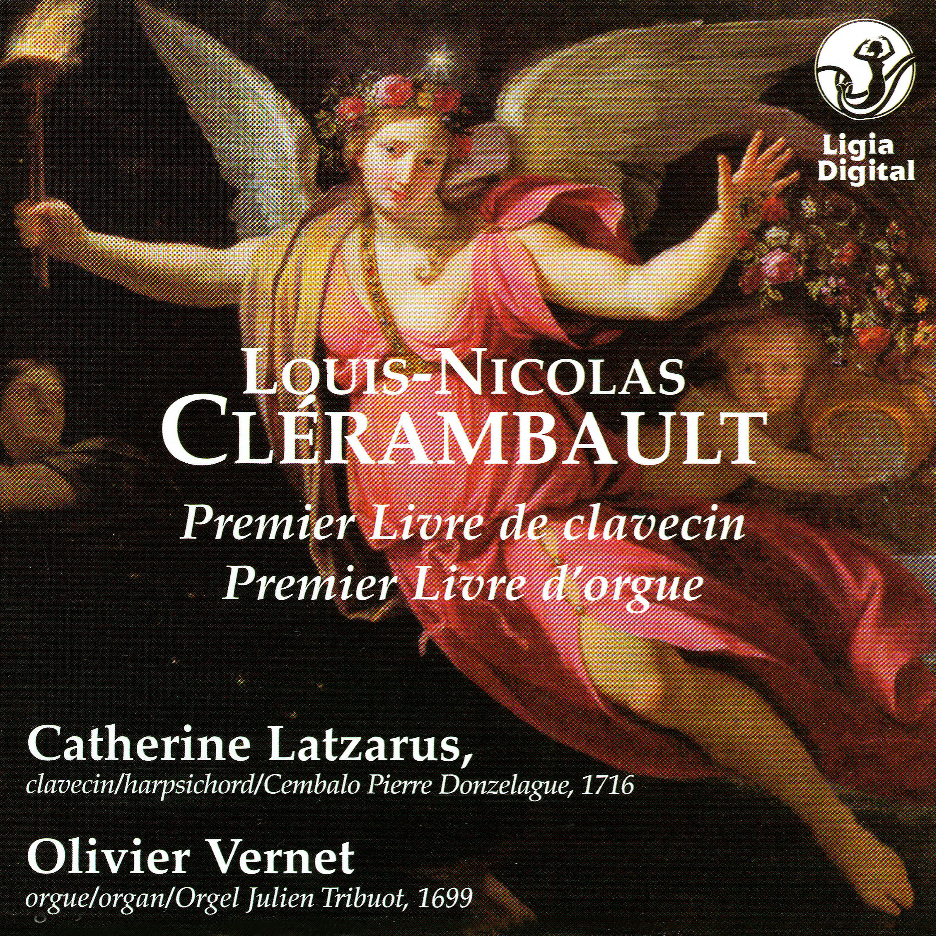 Релиз Clérambault : Premier Livre de clavecin - Premier Livre d'orgue