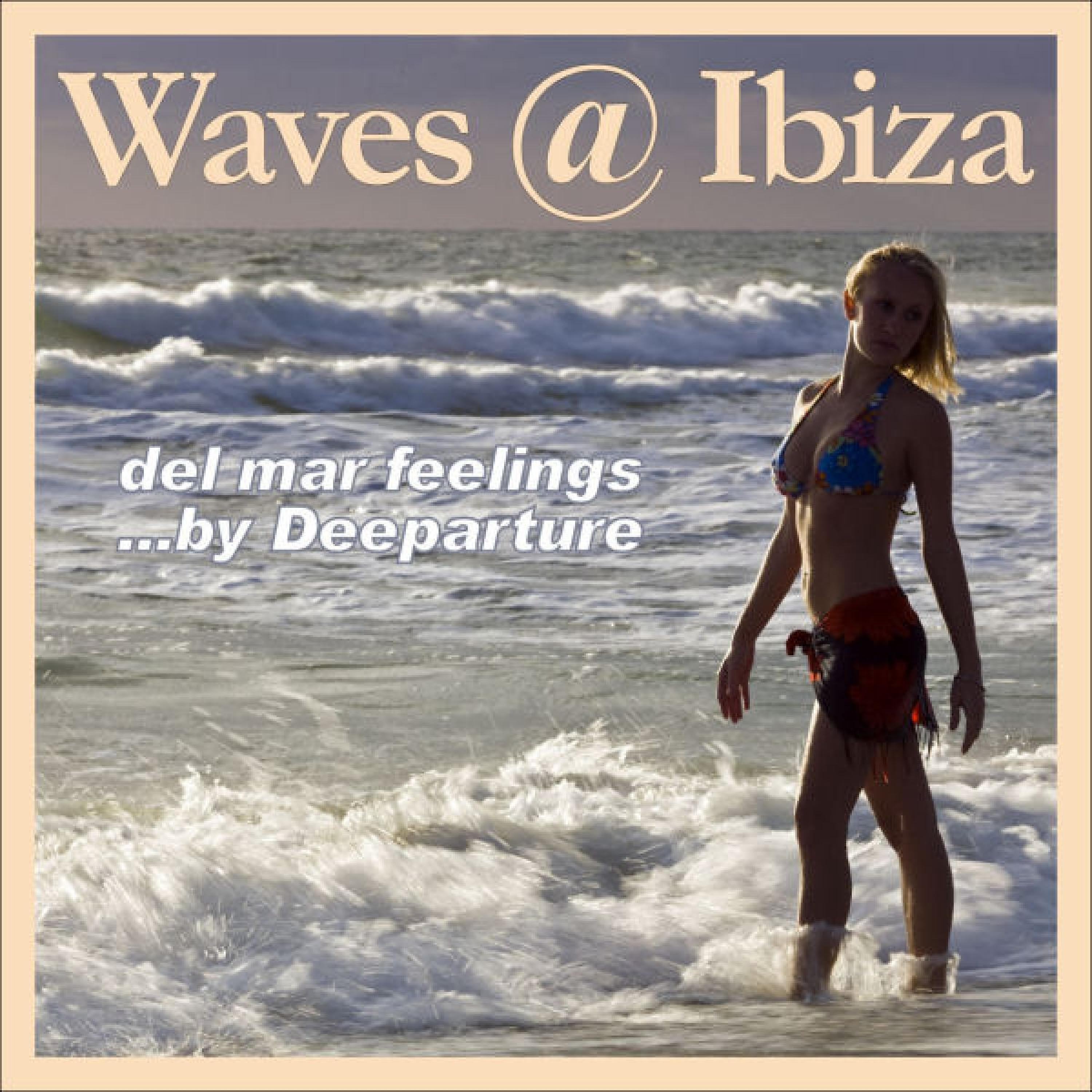 Релиз Waves @ Ibiza (Del Mar Feelings)