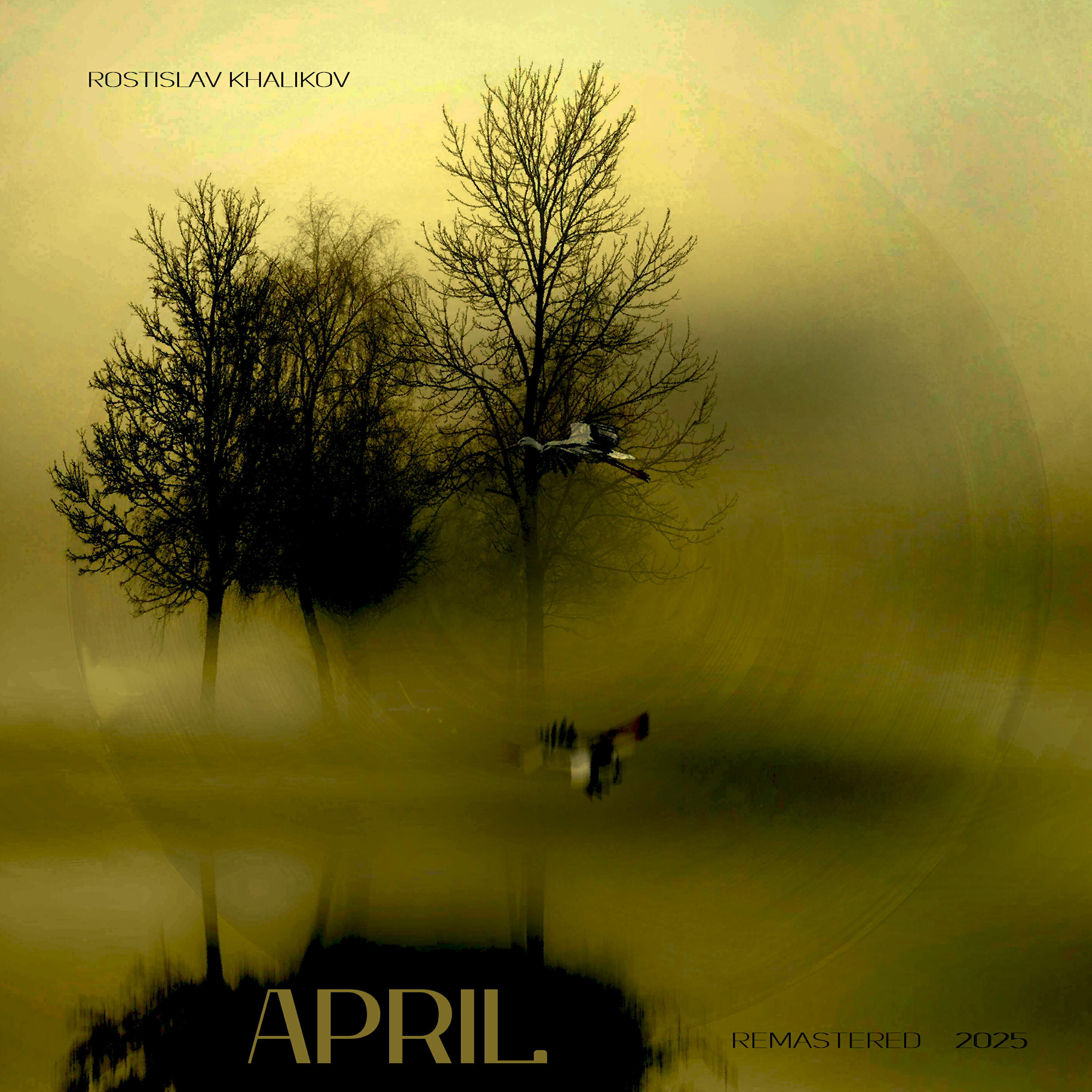 Релиз April (2025 Remastered)