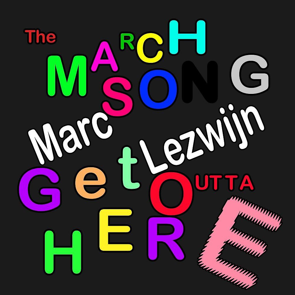 Релиз The March Song - Get Outta Here