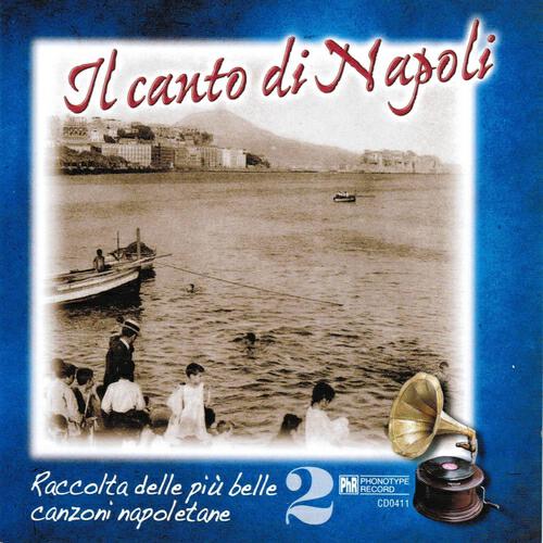 Релиз Il canto di Napoli, Vol. 2