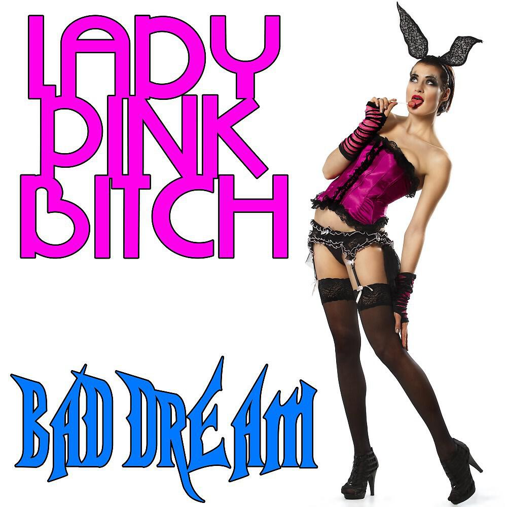 Lady Pink Bitch