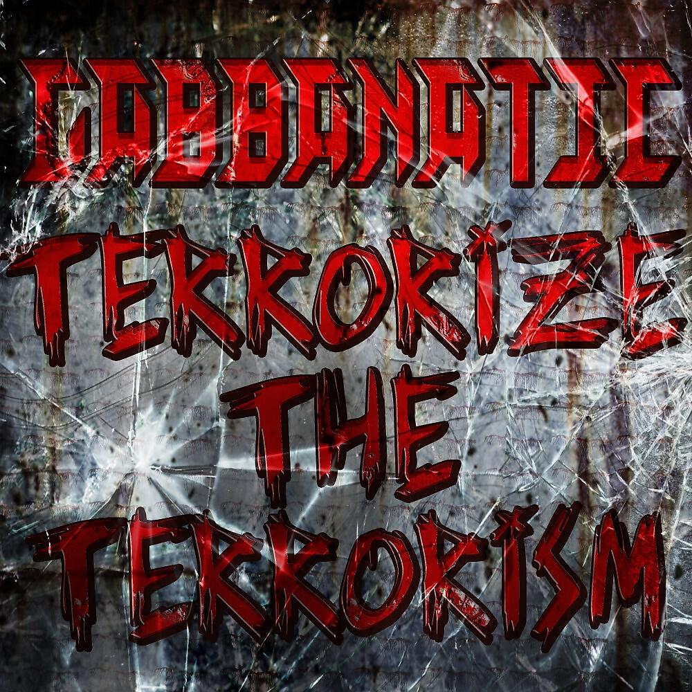 Релиз Terrorize the Terrorism