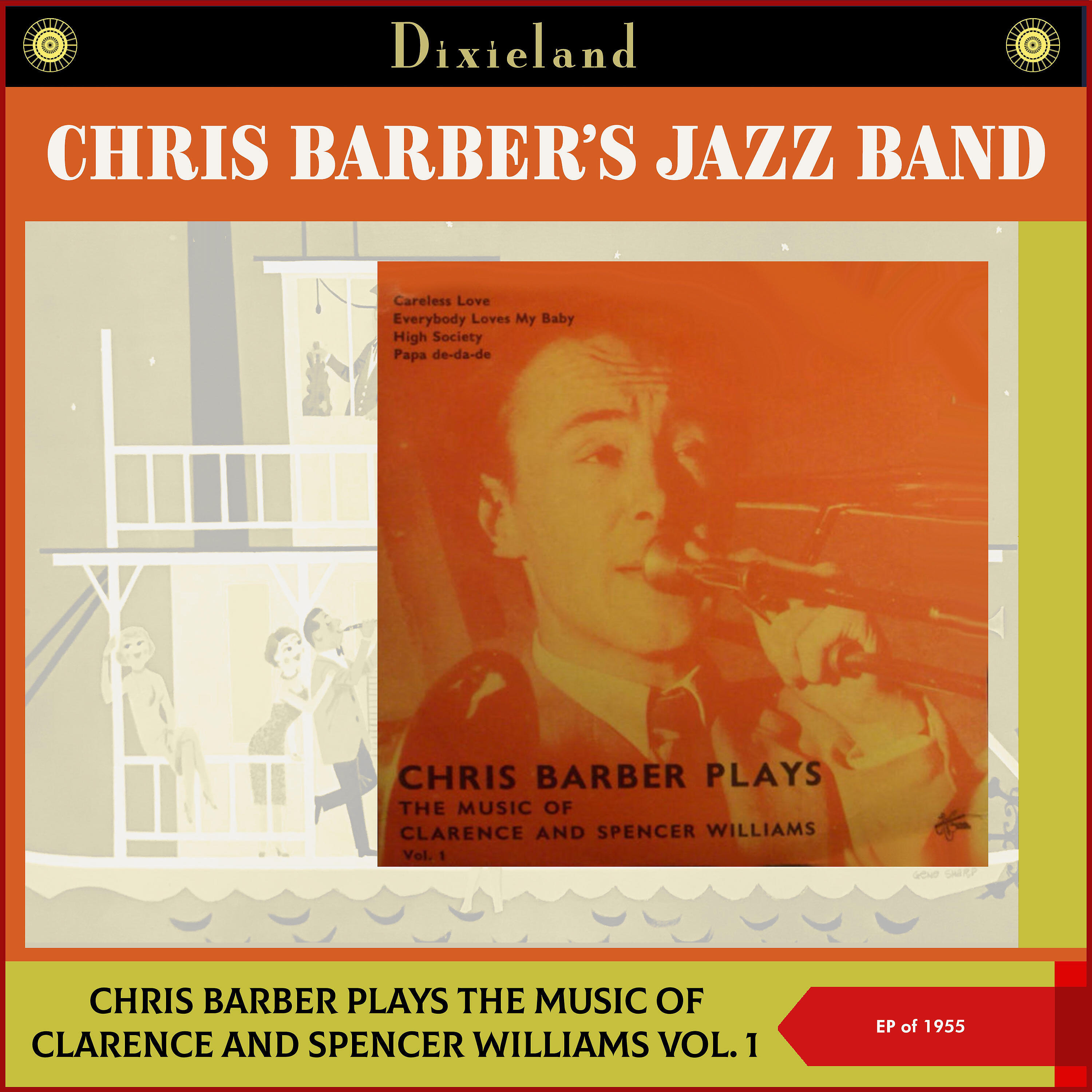 Релиз Chris Barber Plays The Music Of Clarence And Spencer Williams, Vol. 1