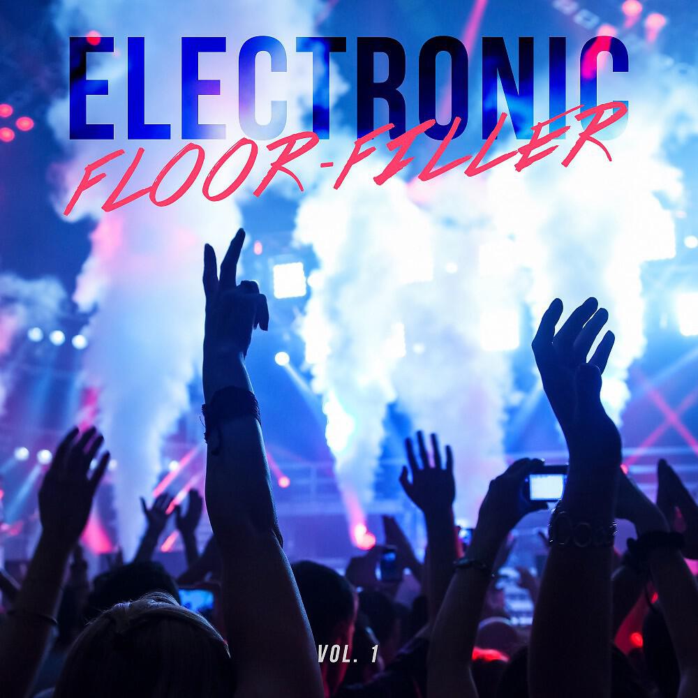 Релиз Electronic Floor-Fillers, Vol. 1
