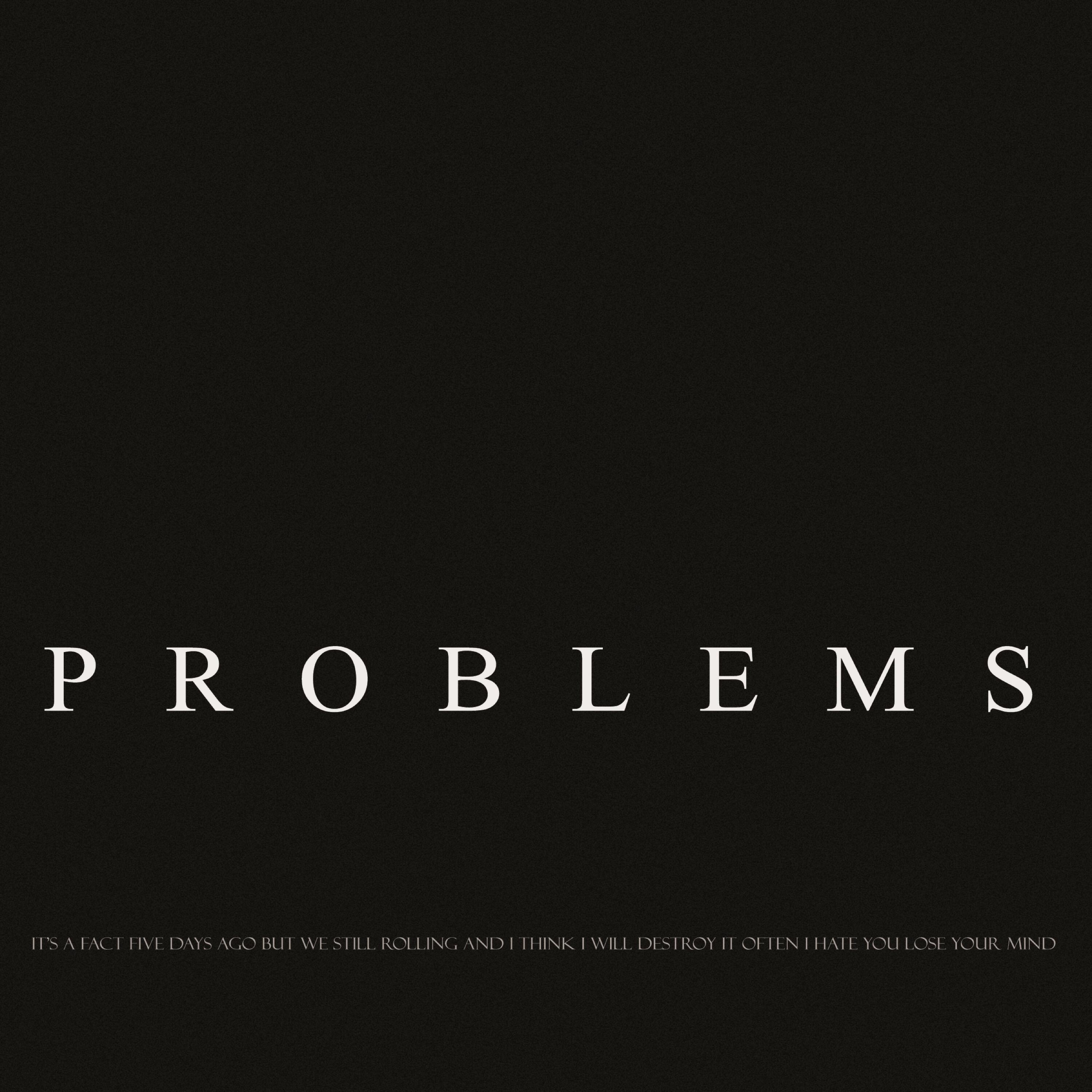 Постер альбома Problems