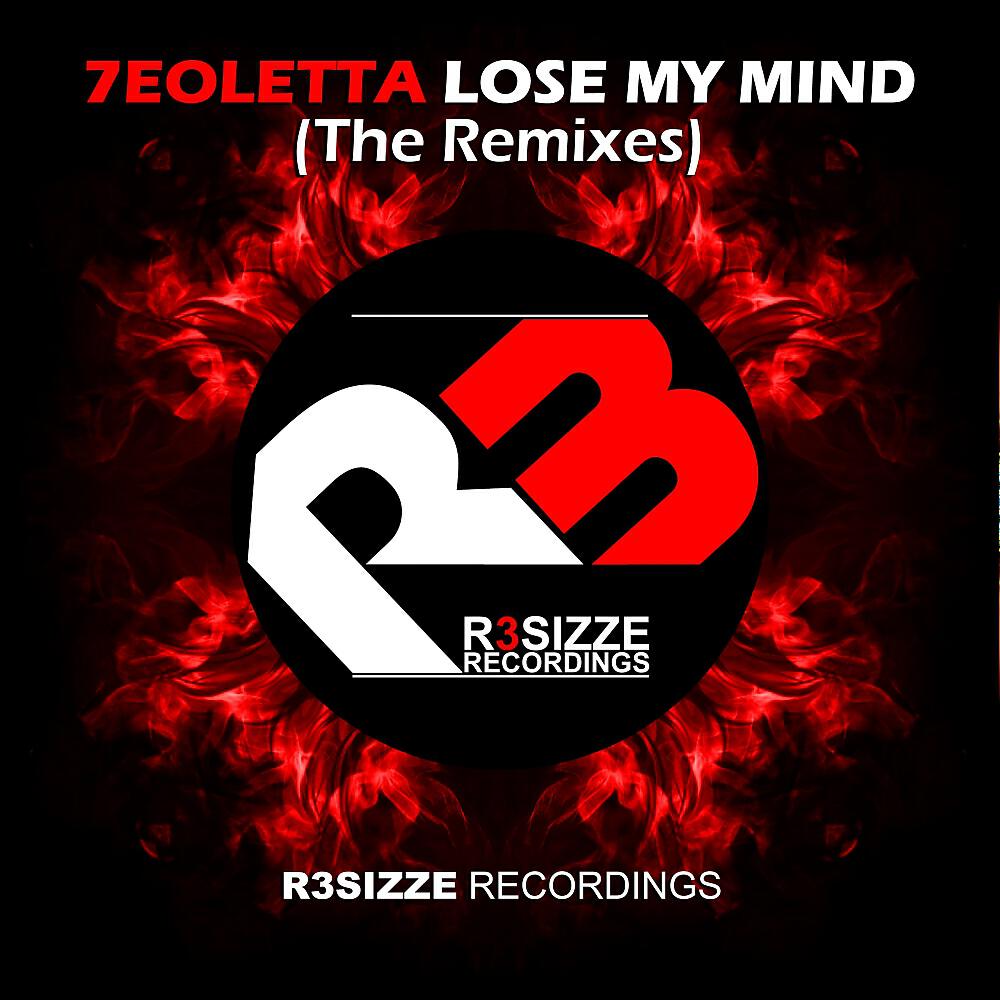 Релиз Lose My Mind (The Remixes)