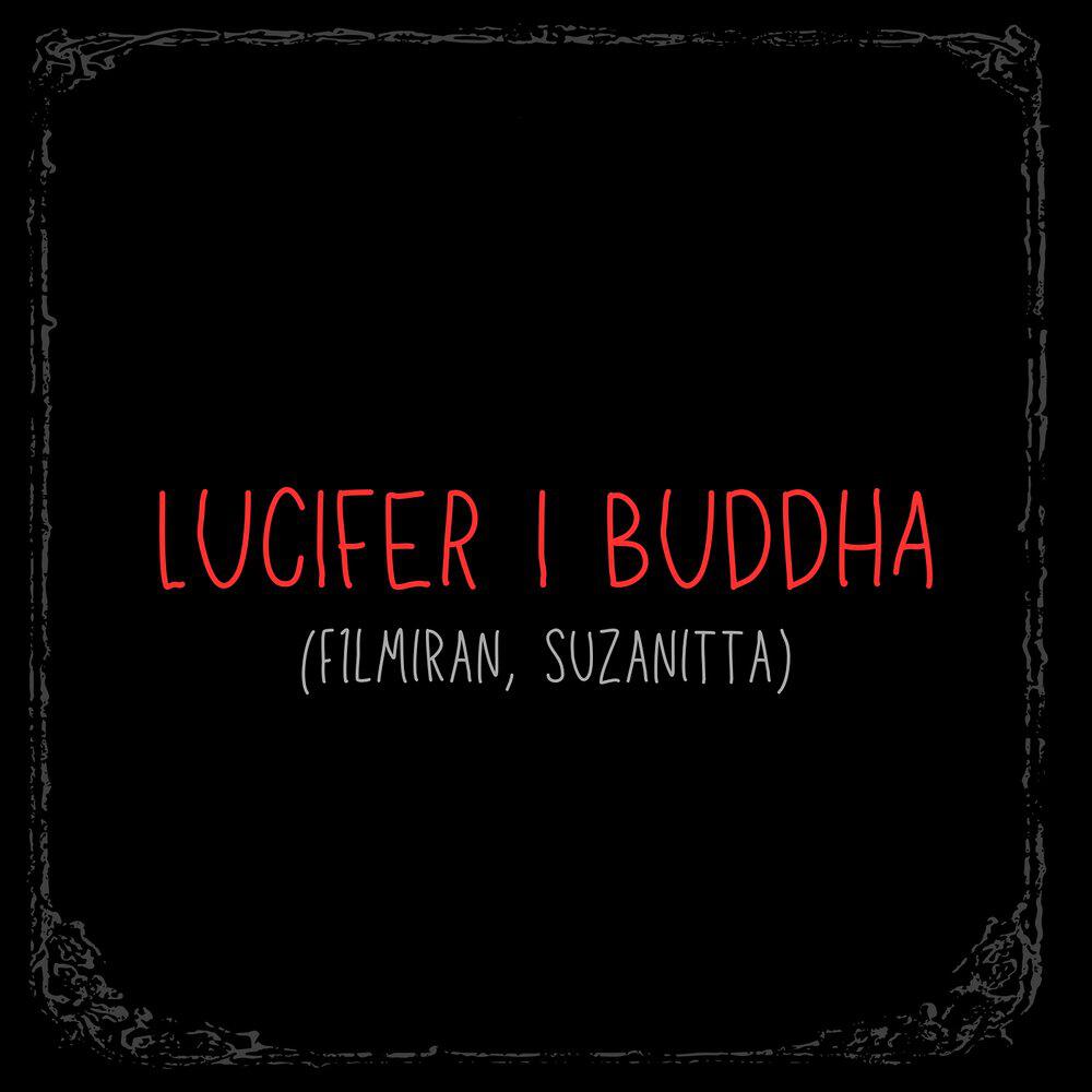 Релиз Lucifer I Buddha