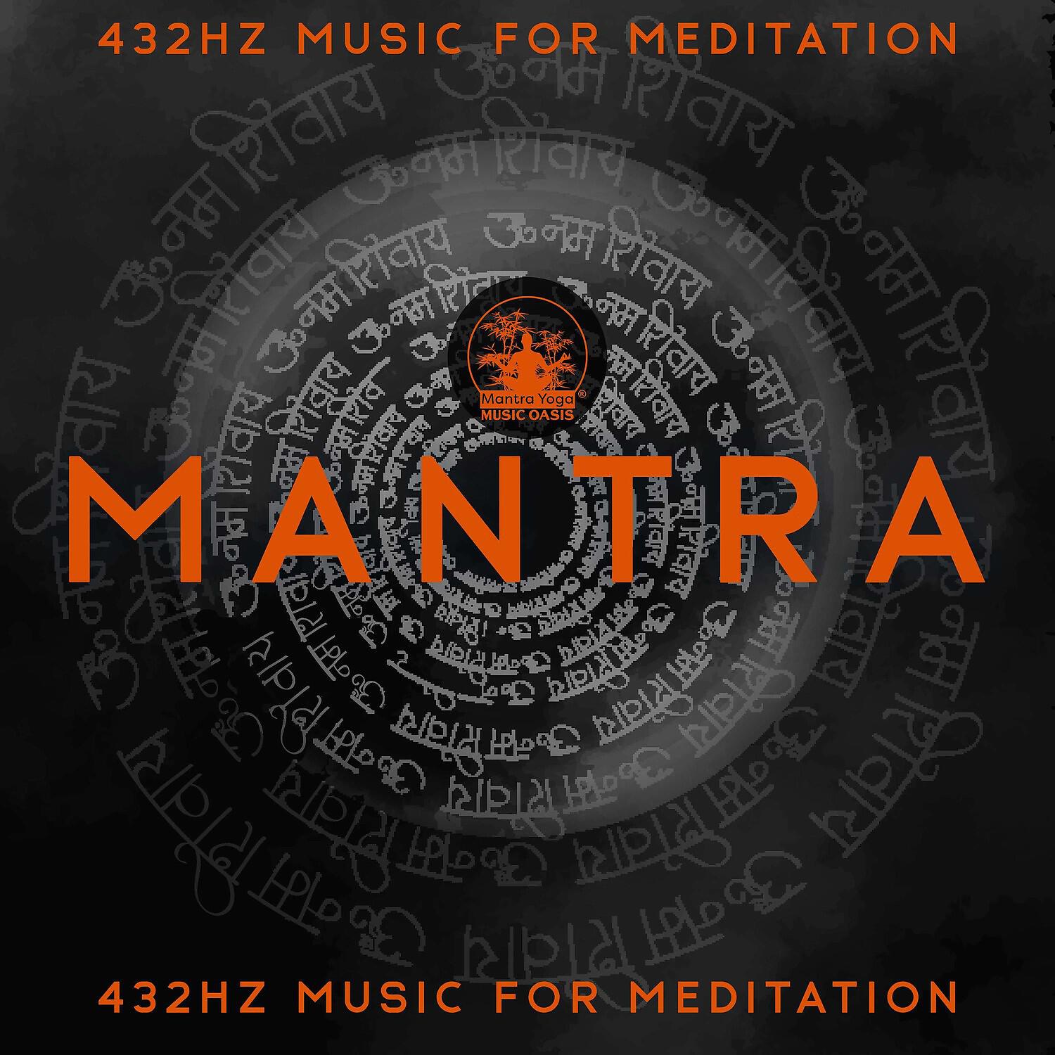 Релиз Mantra 432Hz - Music for Meditation and Powerful Healing Theta Waves for Regeneration Cells and Repair DNA