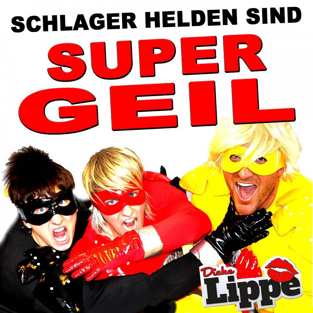 Релиз Schlager Helden sind super geil