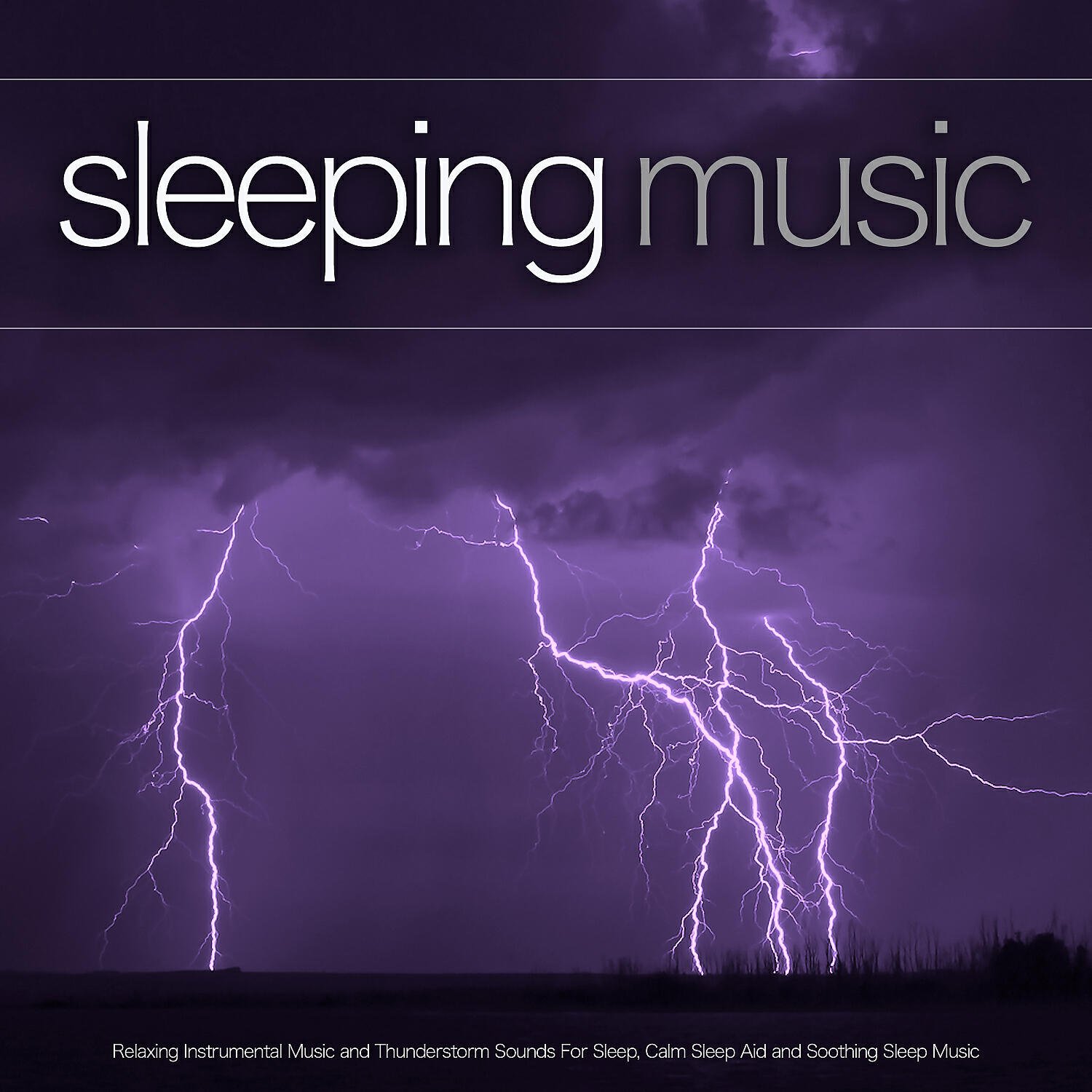 Релиз Sleeping Music: Relaxing Instrumental Music and Thunderstorm Sounds For Sleep, Calm Sleep Aid and Soothing Sleep Music