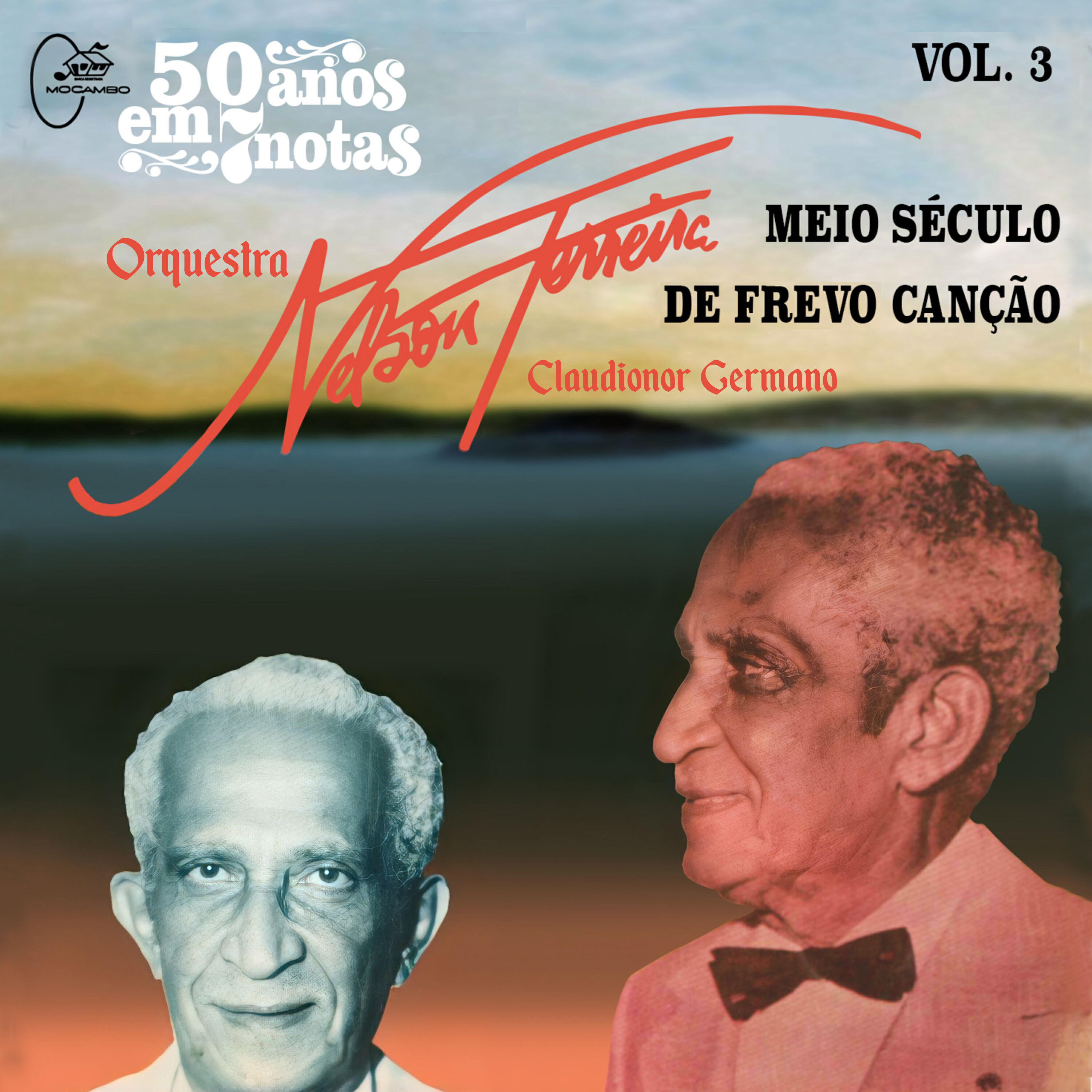 Релиз 50 Anos em Sete Notas: Meio Século de Frevo Canção, Vol.3