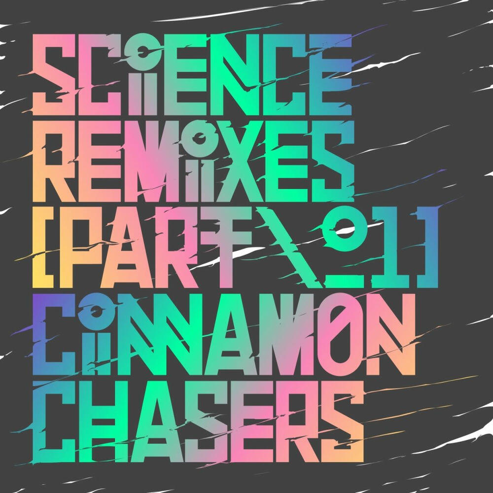 Релиз Science Remixes, Part. 1