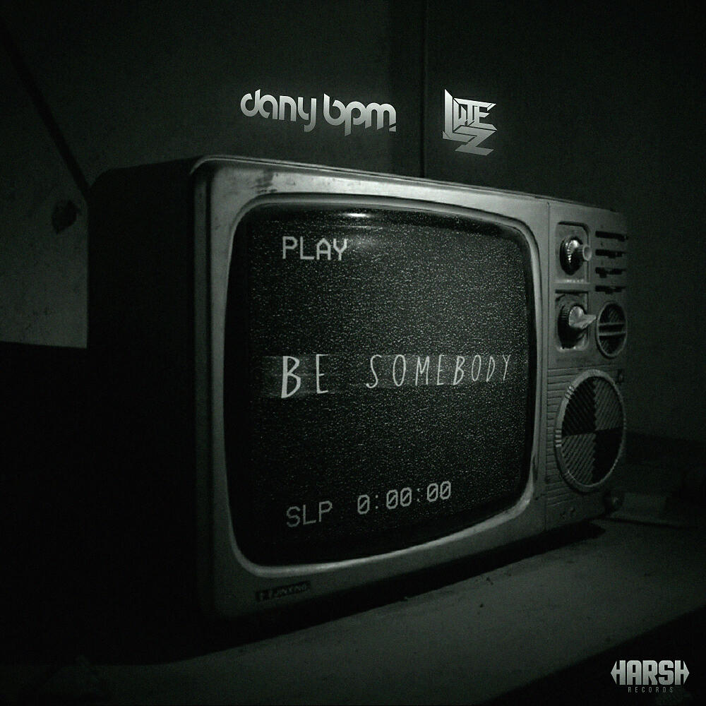 Постер альбома Be Somebody