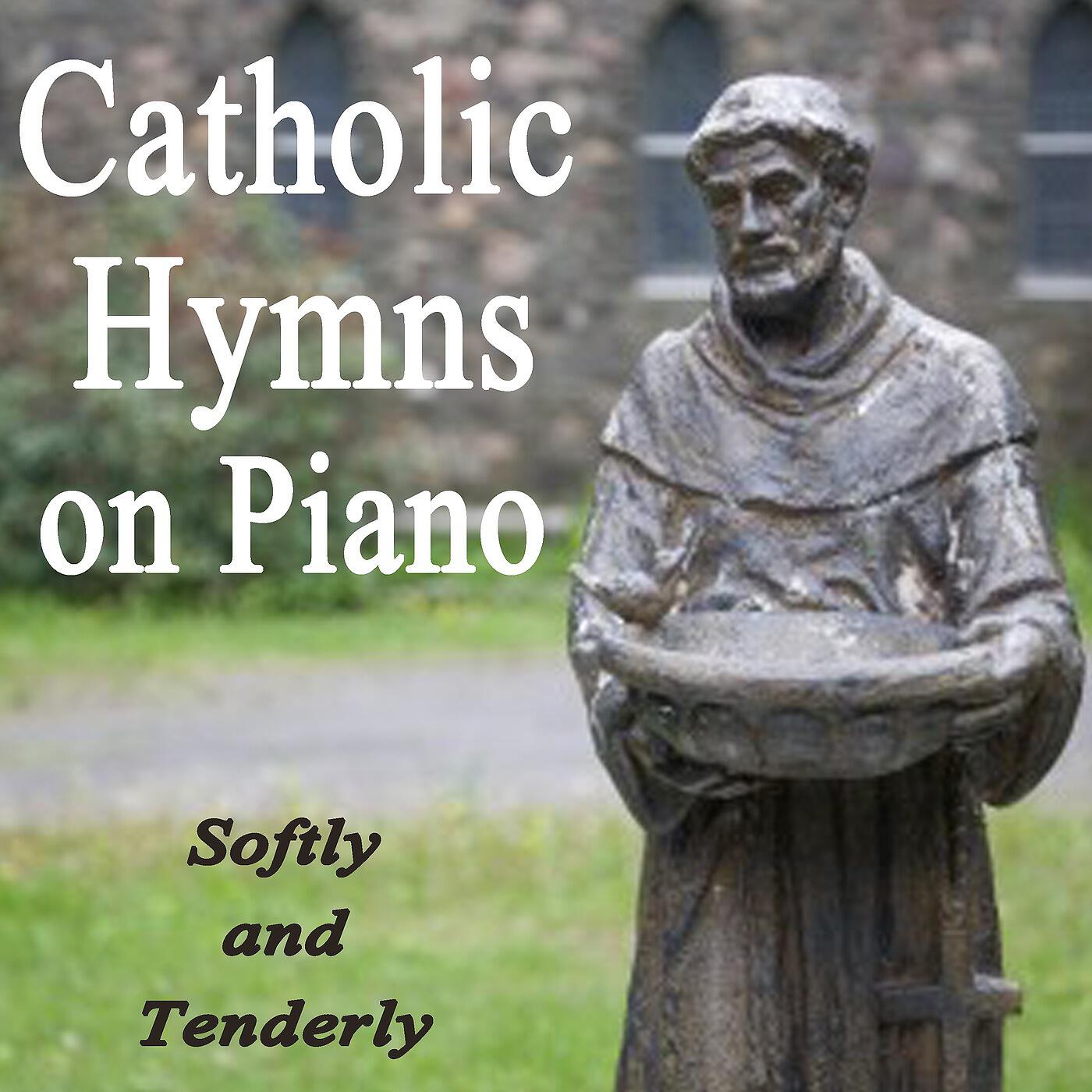 Релиз Catholic Hymns on Piano - Softly and Tenderly