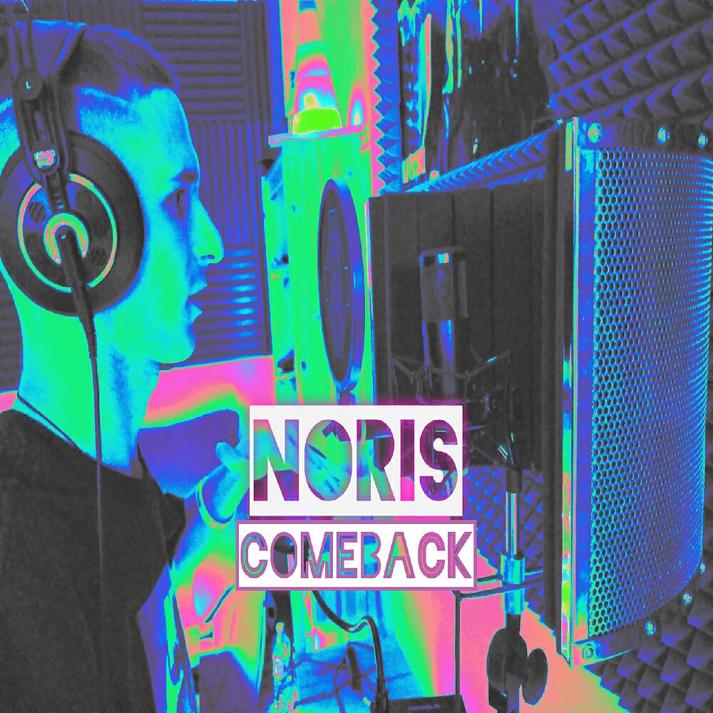 NORIS - Comeback