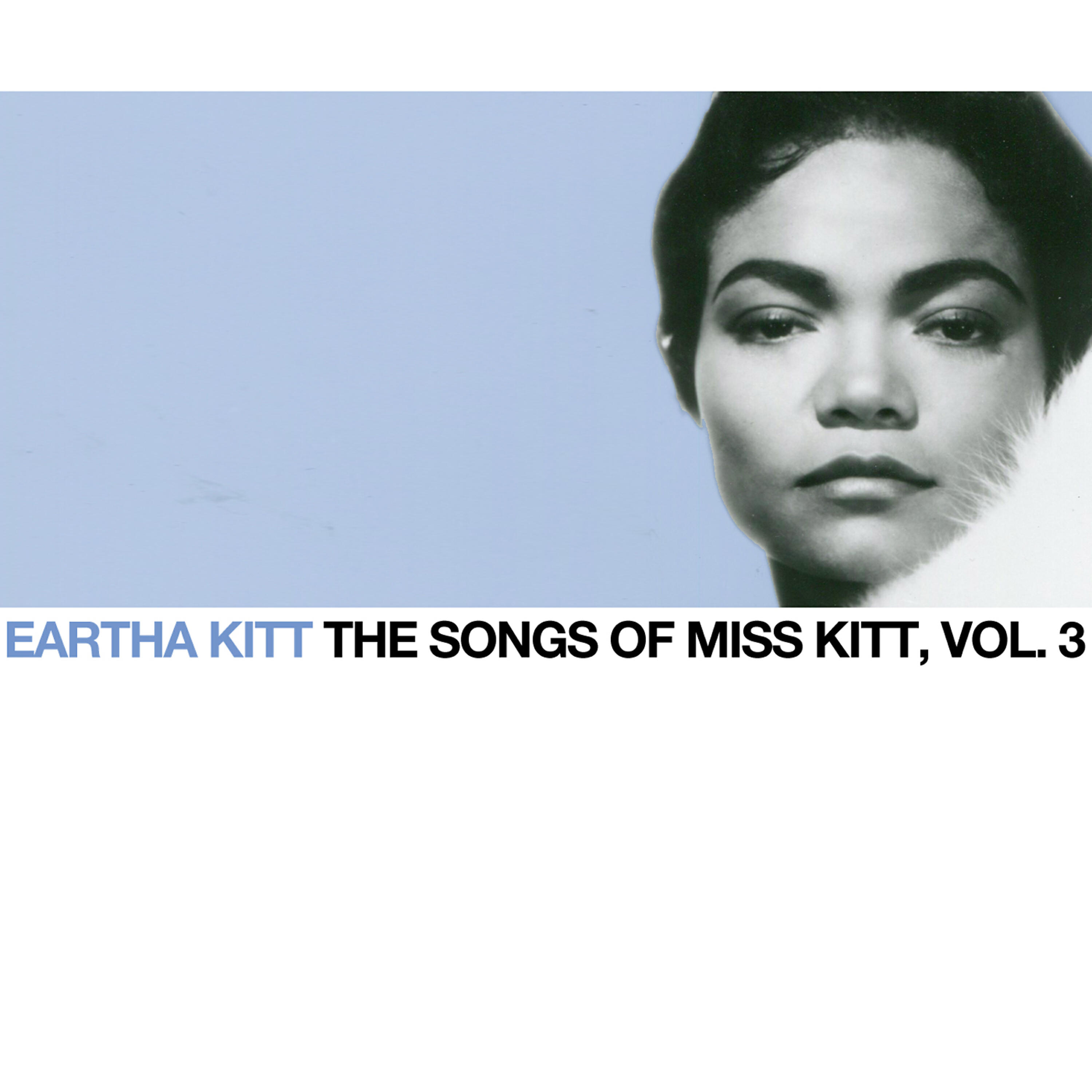 Релиз The Songs of Miss Kitt, Vol. 3