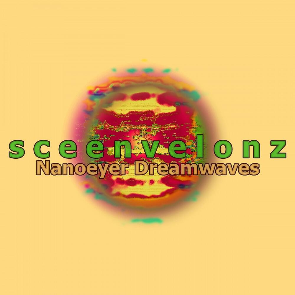 Релиз Nanoeyer Dreamwaves