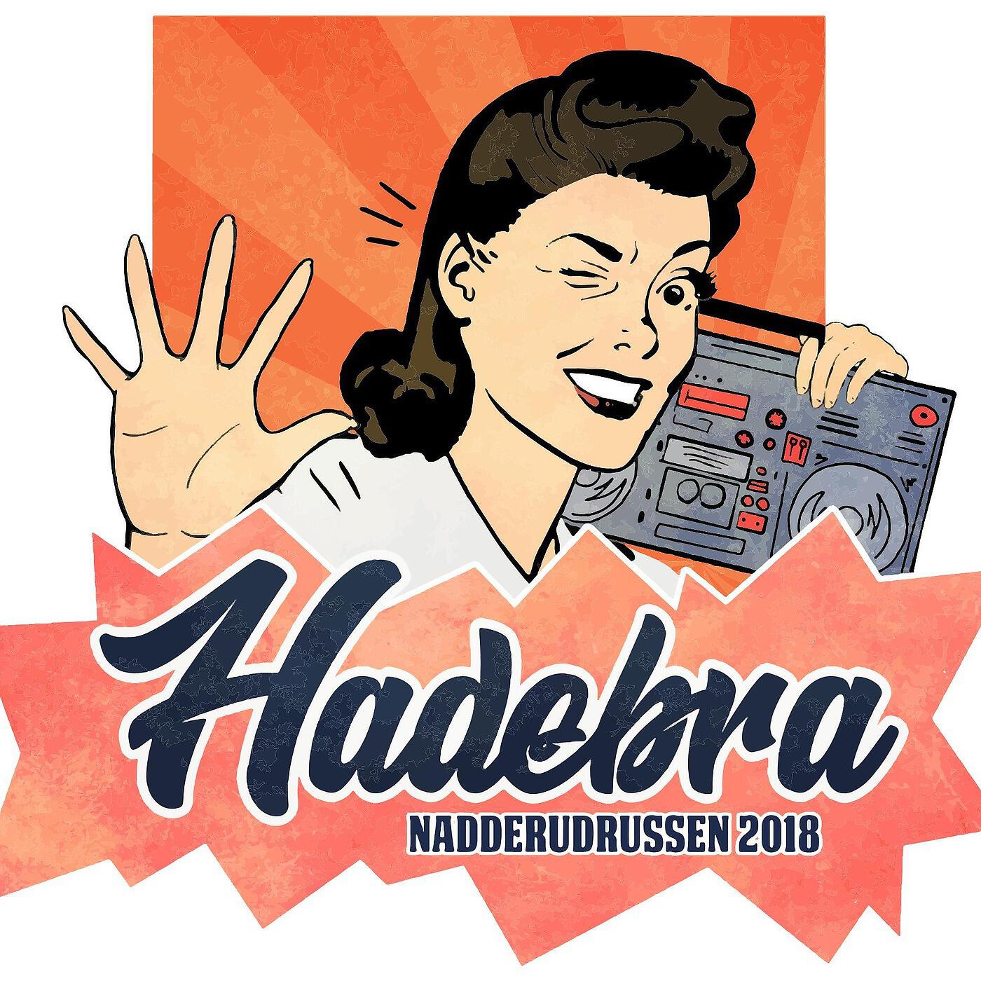 Релиз Hadebra: Nadderudrussen 2018