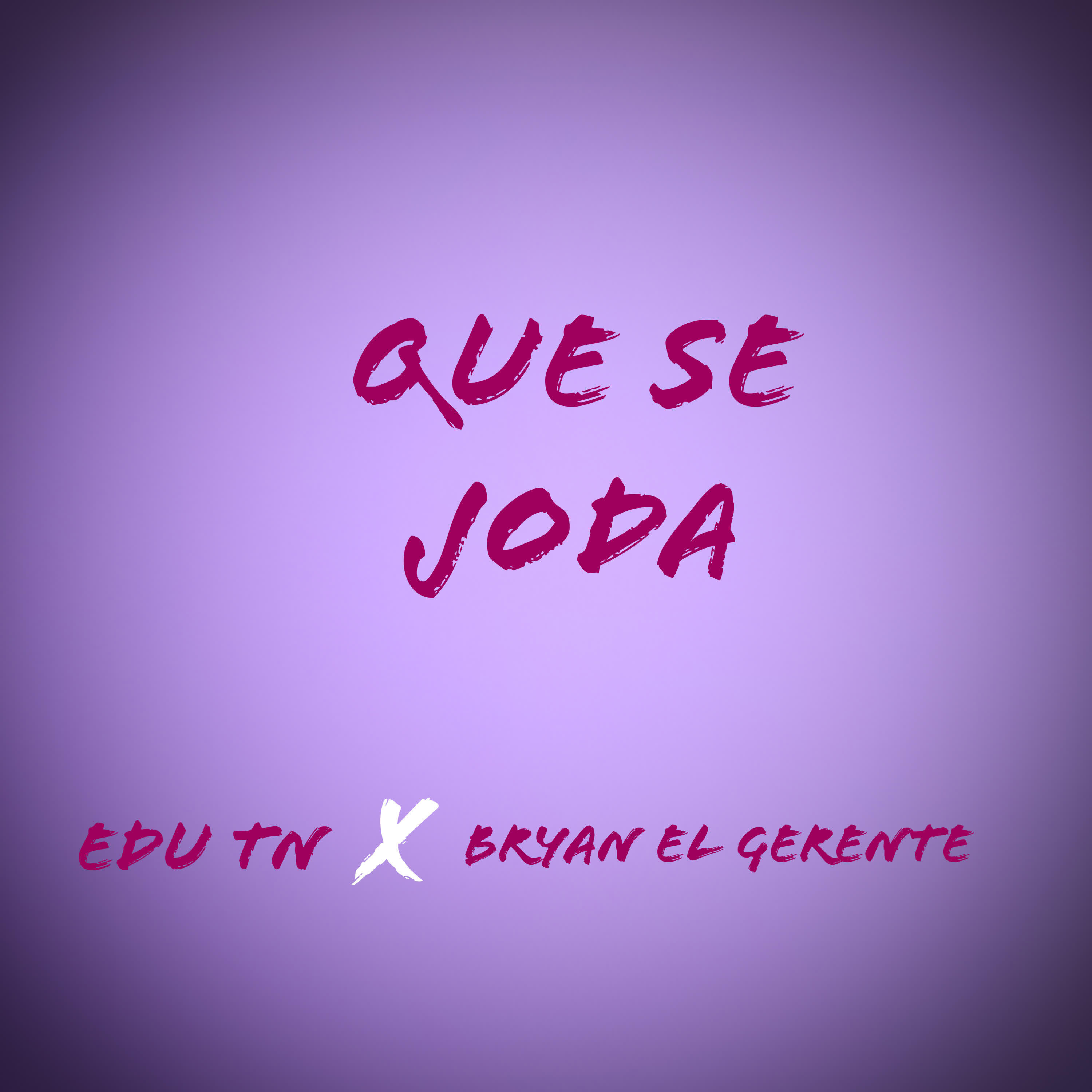 Релиз Que Se Joda
