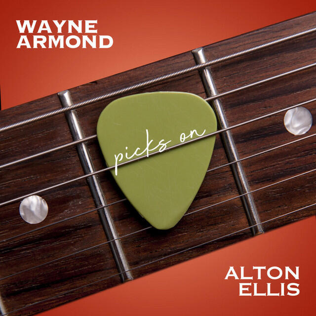 Релиз Wayne Armond Picks on Alton Ellis