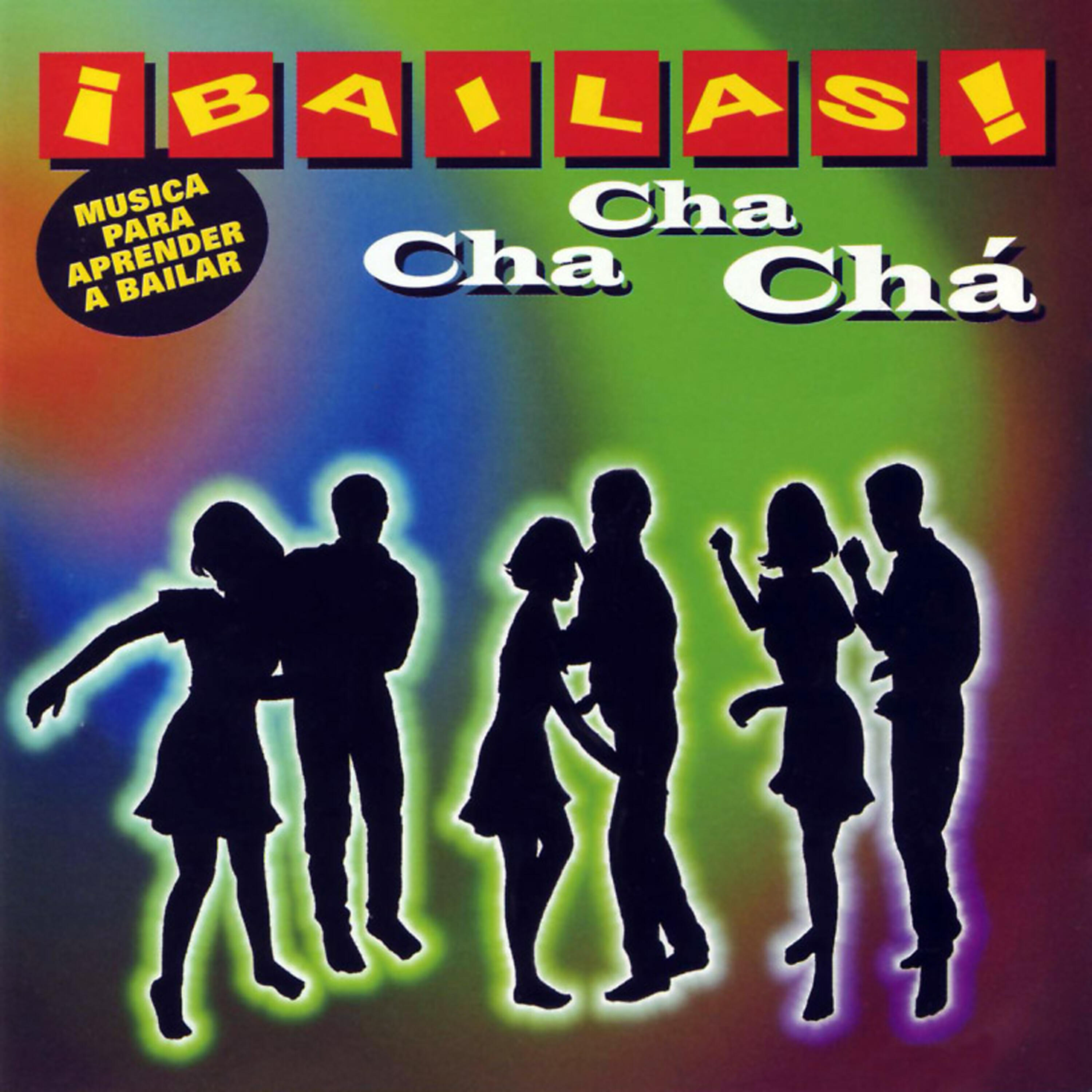 Релиз ¡Bailas! Cha Cha Cha (Learn to Dance Cha Cha Cha)