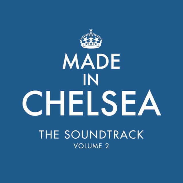 Релиз Made In Chelsea - The Soundtrack (Volume 2)