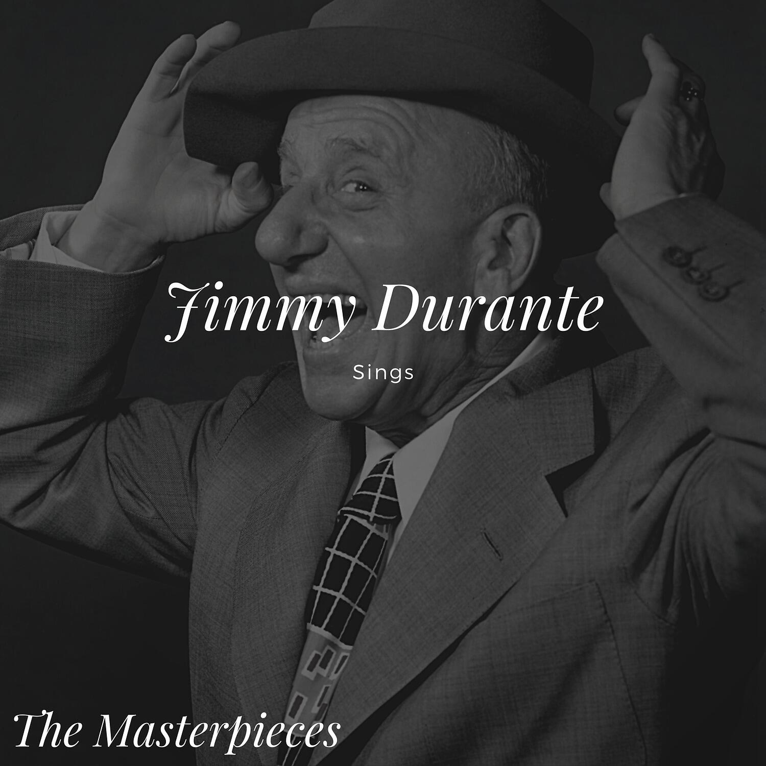 Релиз Jimmy Durante Sings - The Masterpieces