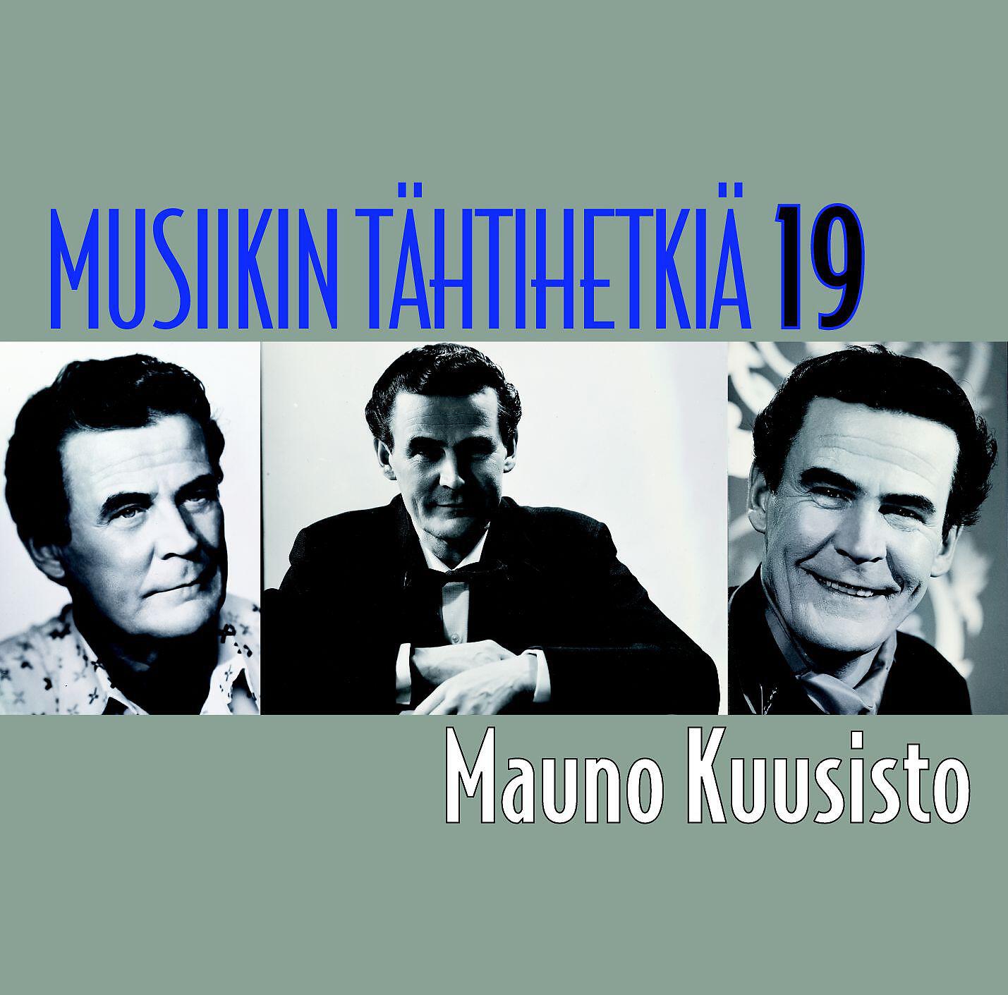 Релиз Musiikin tähtihetkiä 19 - Mauno Kuusisto